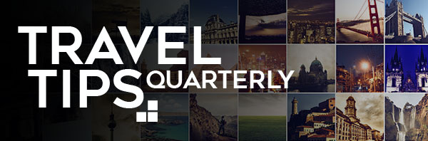 Travel Tips Quarterly